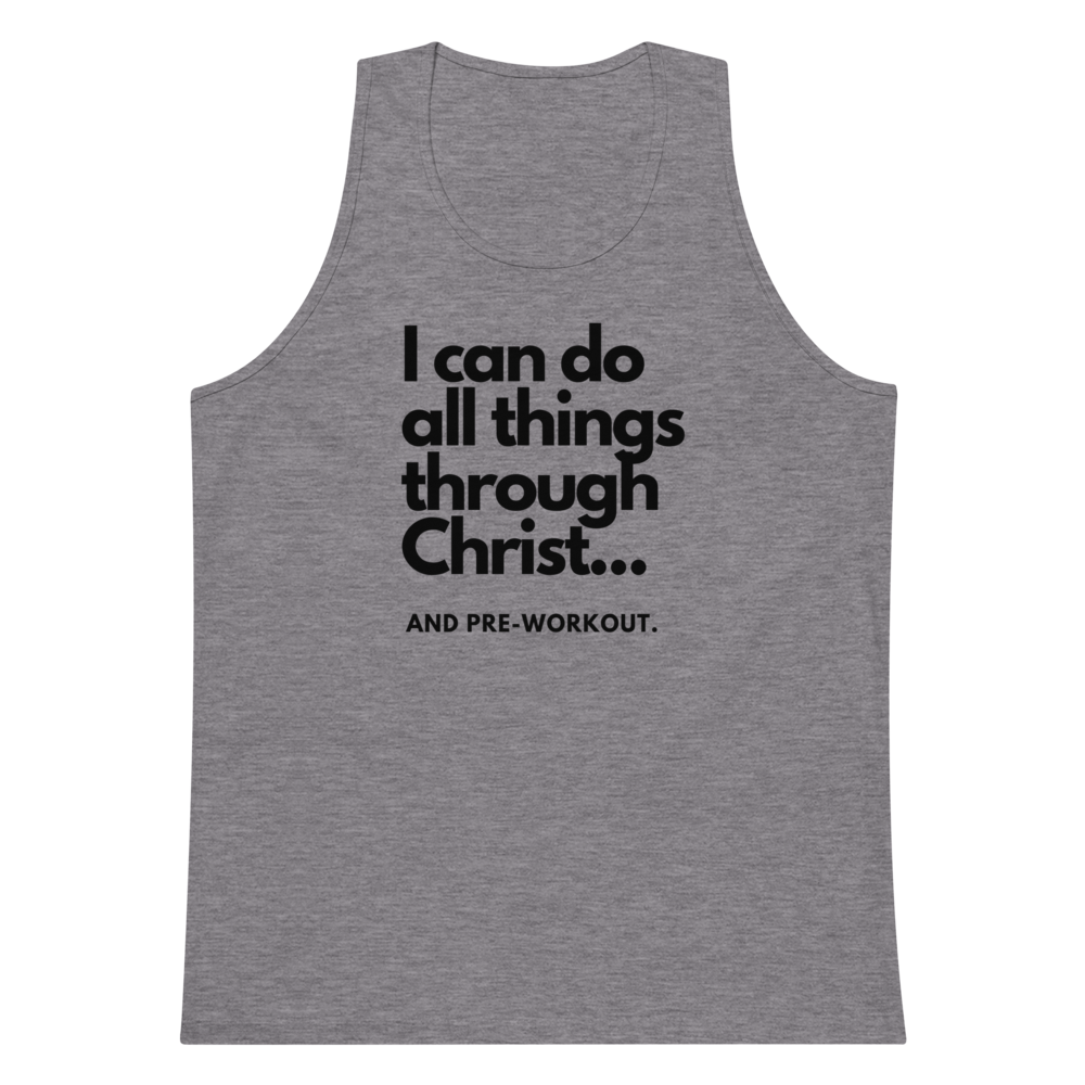 "All Things Through..." Men’s premium tank top