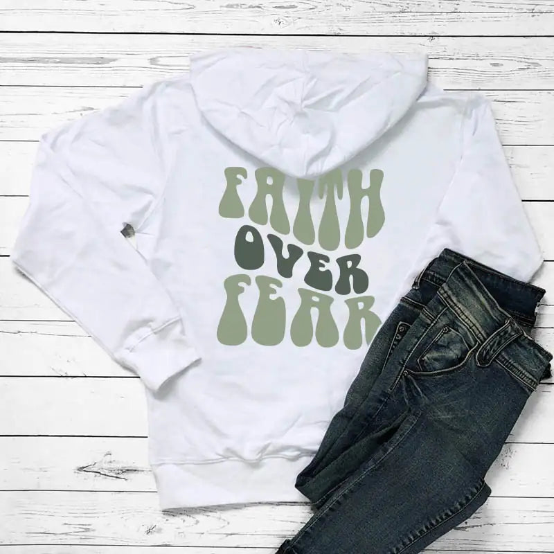 Faith Over Fear Hoodie