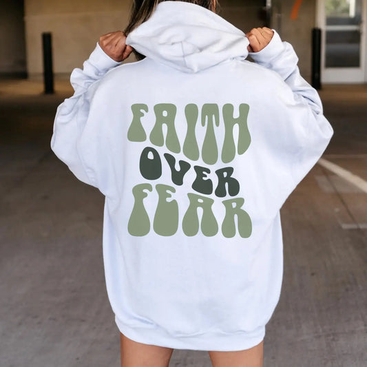 Faith Over Fear Hoodie