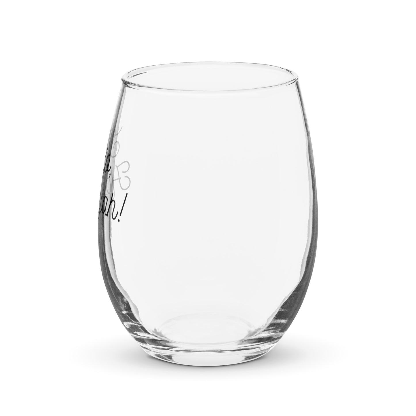 "Sip, Sip, Hallelujah" Stemless wine glass