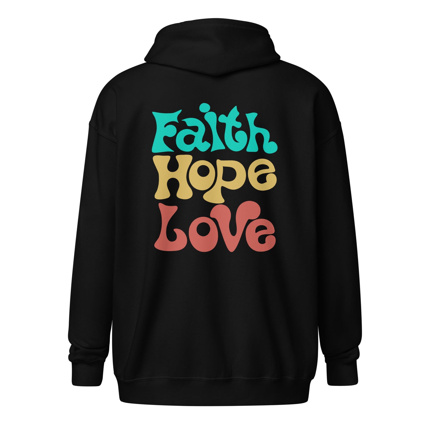 "Faith Hope Love" Unisex zip hoodie