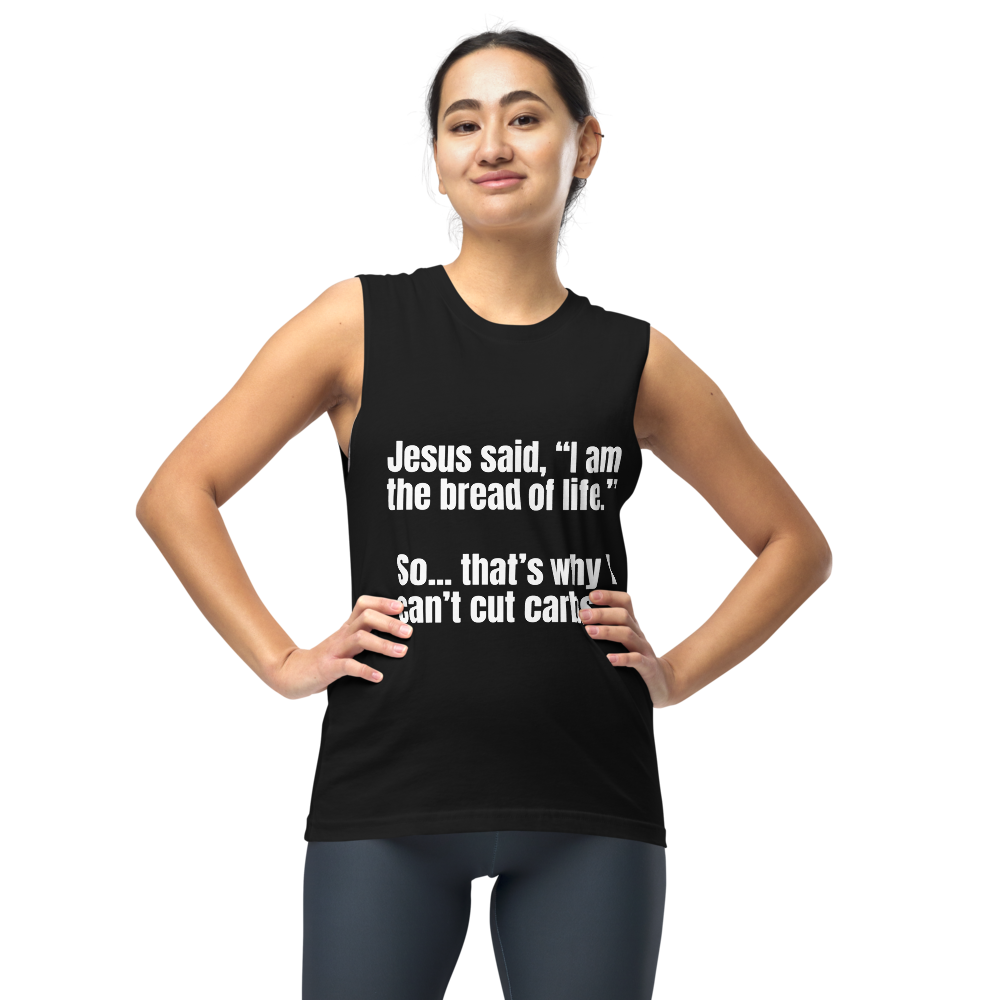 "Bread of Life" Unisex Muscle Shirt