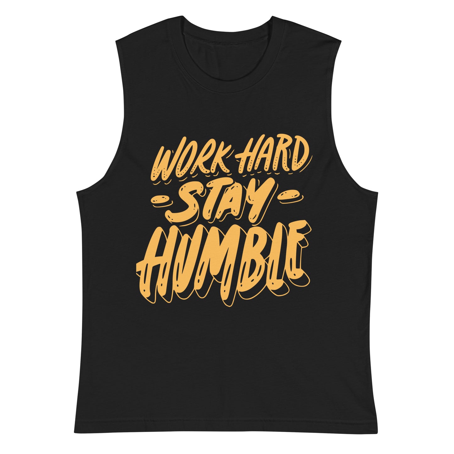 "Be Humble" Muscle Shirt