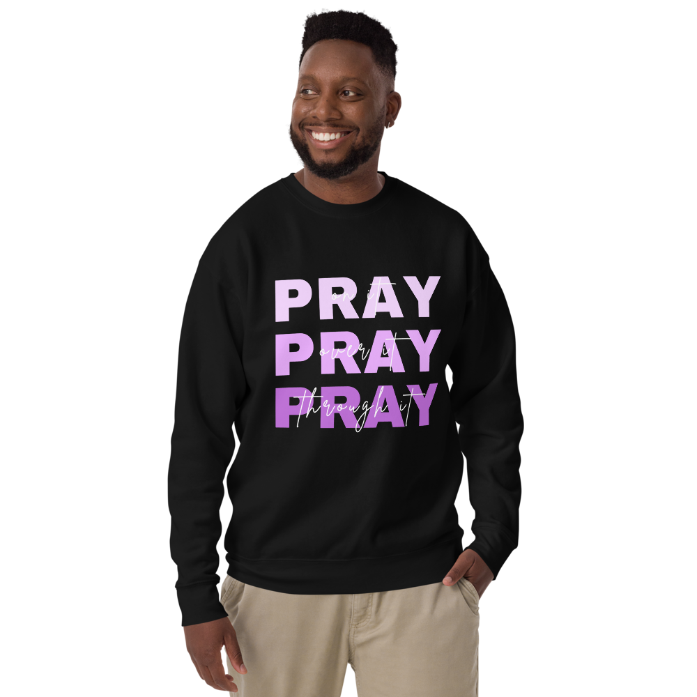 "PRAY" Unisex Premium Sweatshirt