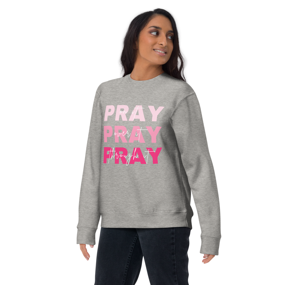 "PRAY" Unisex Premium Sweatshirt