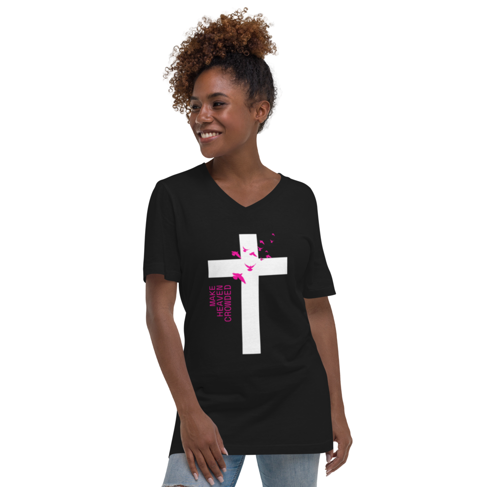 "Make Heaven Crowded" V-Neck T-Shirt