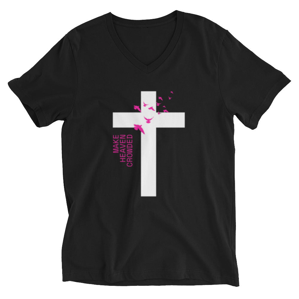 "Make Heaven Crowded" V-Neck T-Shirt